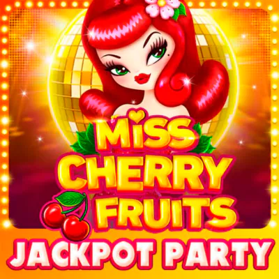 miss_cherry_fruits_jackpot_party